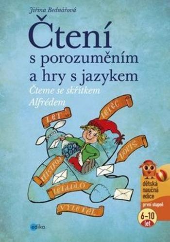 Čtení s porozuměním a hry s jazykem - Jiřina Bednářová, Richard Šmarda - e-kniha
