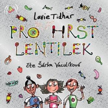 Pro hrst lentilek - Lavie Tidhar - audiokniha
