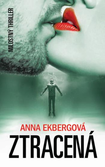 Ztracená - Anna Ekbergová - e-kniha