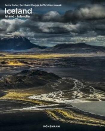 Iceland (Spectacular Places) - Petra Ender, Bernhard Mogge, Christian Nowak