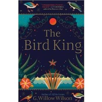 The Bird King (1611854717)