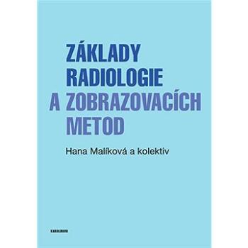 Základy radiologie a zobrazovacích metod (9788024653440)