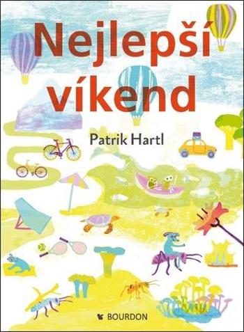 Nejlepší víkend - Hartl Patrik