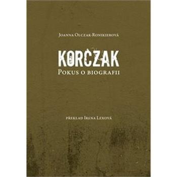 Korczak: Pokus o biografii (978-80-7511-478-5)