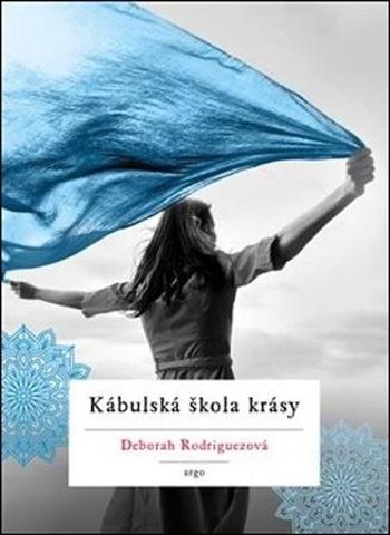 Kábulská škola krásy - Rodriguezová Deborah