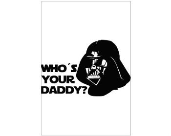 Plakát 61x91 Ikea kompatibilní Who is your daddy