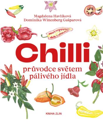 Chilli - Dominika Wittenberg Gašparová, Magdalena Havlíková - e-kniha