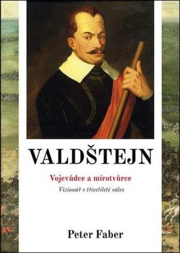 Valdštejn - Faber Peter