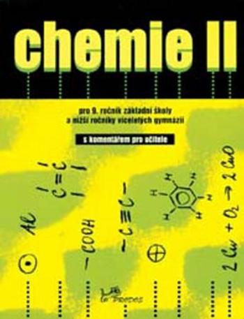 Chemie II s komentářem pro učitele - Pečová Danuše