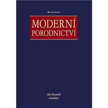 Moderní porodnictví (978-80-247-1941-2)