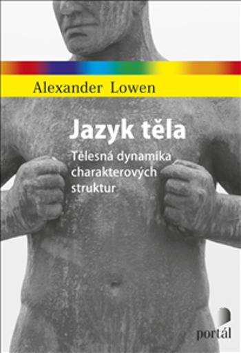 Jazyk těla - Alexander, Lowen