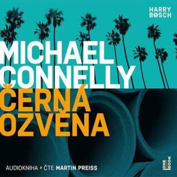 Černá ozvěna - Michael Connelly - audiokniha