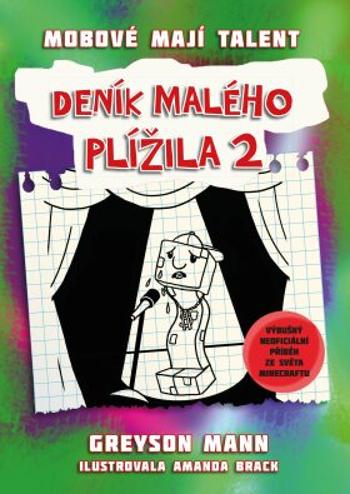 Deník malého plížila 2: Mobové mají talent - Michel Brack, Greyson Mann