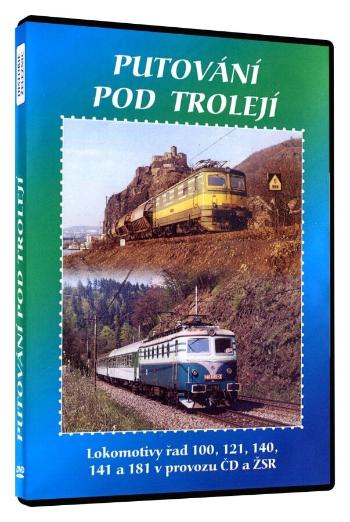 Historie železnic: PUTOVÁNÍ POD TROLEJÍ (DVD)