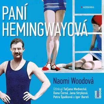 Paní Hemingwayová - Naomi Woodová - audiokniha