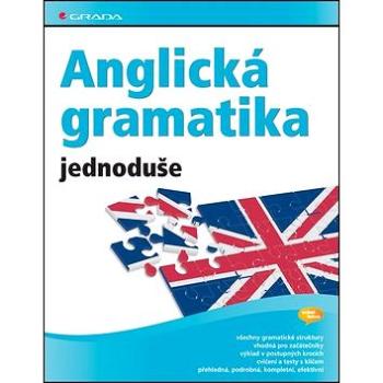 Anglická gramatika jednoduše (80-247-2289-5)