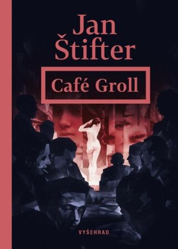 Café Groll - Jan Štifter - e-kniha