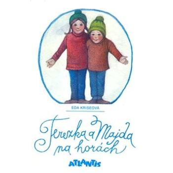 Terezka a Majda na horách (80-7108-053-5)