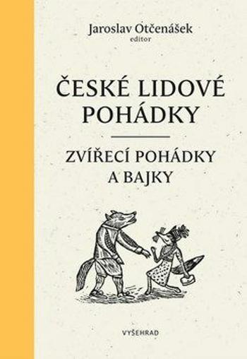 České lidové pohádky I - Jaroslav Otčenášek - e-kniha
