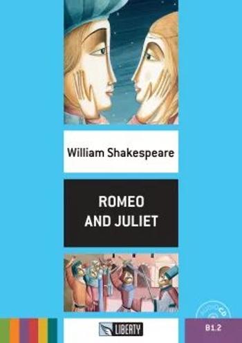 Liberty - Romeo and Juliet + CD - William Shakespeare