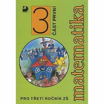 Matematika pro 3. ročník ZŠ - 1. část - Jana Coufalová