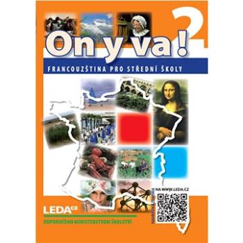 ON Y VA! 2 učebnice: Francouzština pro střední školy (978-80-7335-845-7)