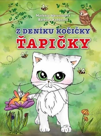 Z deníku kočičky Ťapičky - Harasimová Markéta