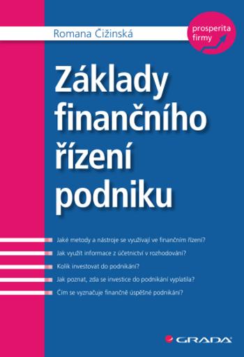 Základy finančního řízení podniku - Romana Čižinská - e-kniha