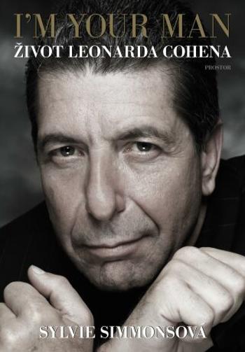 I’m Your Man: Život Leonarda Cohena - Sylvie Simmonsová - e-kniha