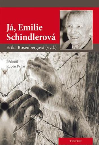 Já, Emilie Schindlerová - Rosenberg Erika