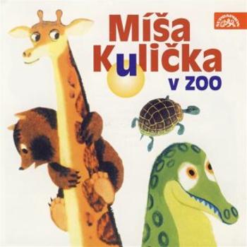 Míša Kulička v zoo - Josef Menzel - audiokniha
