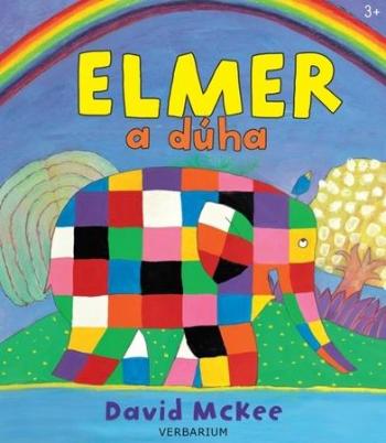 Elmer a dúha - Mckee David