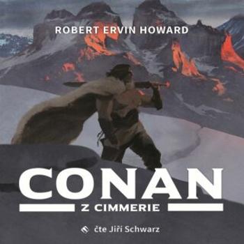 Conan z Cimmerie - Robert E. Howard - audiokniha