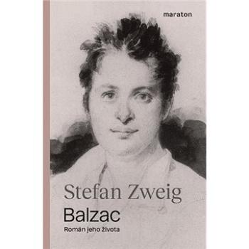 Balzac: Román jeho života (978-80-907771-2-5)