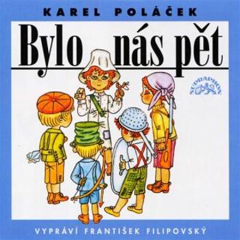 Bylo nás pět - Karel Poláček - audiokniha