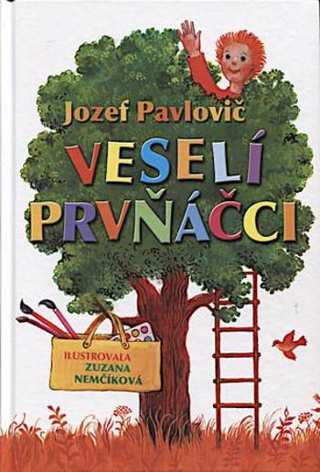 Veselí prvňáčci - Pavlovič Jozef