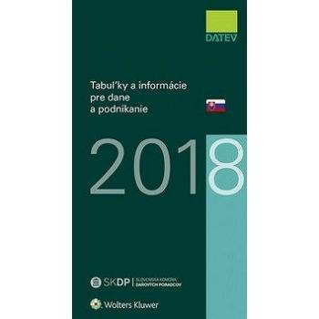 Tabuľky a informácie pre dane a podnikanie 2018 (978-80-8168-761-7)