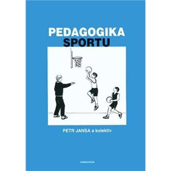 Pedagogika sportu (9788024628301)