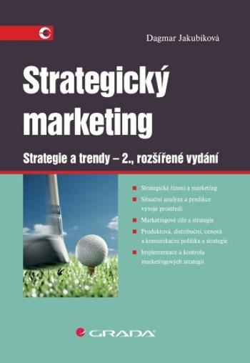 Strategický marketing - Dagmar Jakubíková - e-kniha