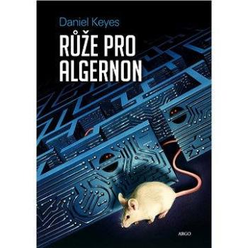 Růže pro Algernon (9788025719831)