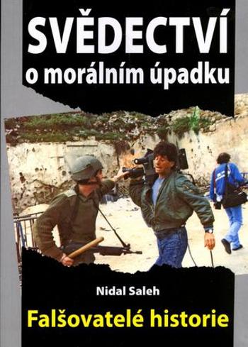 Svědectví o morálním úpadku - Saleh Nidal