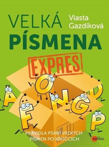 Velká písmena expres - Gazdíková Vlasta