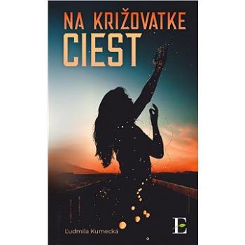 Na križovatke ciest (999-00-018-5804-9)