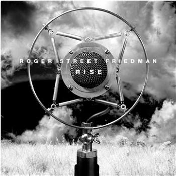 Friedman Roger Street: Rise - CD (7751614942)