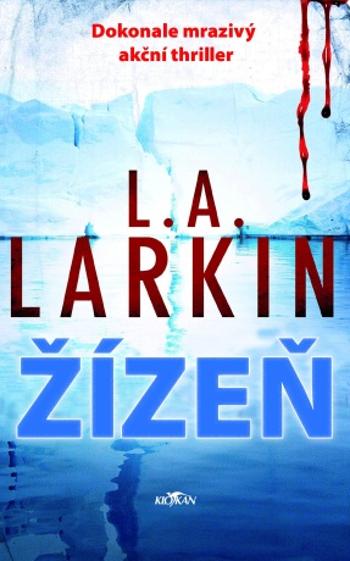 Žízeň - L. A. Larkin - e-kniha