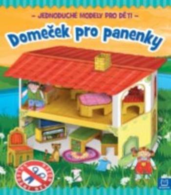 Domeček pro panenky - Artur Nowicki, Piotr Brydak - Nowicki Artur