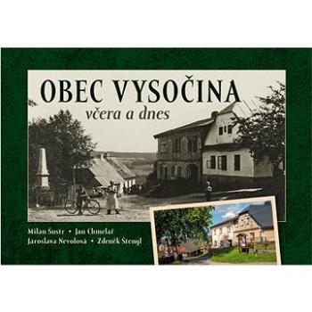 Obec Vysočina včera a dnes (978-80-88041-89-4)