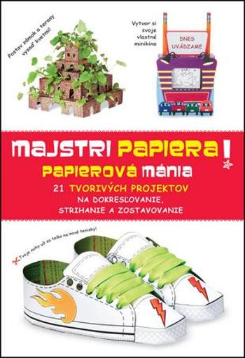 Majstri papiera! Papierová mánia