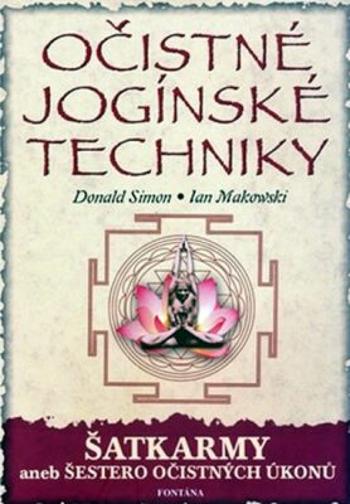 Očistné jogínské techniky - Šatkarmy - Donald Simon