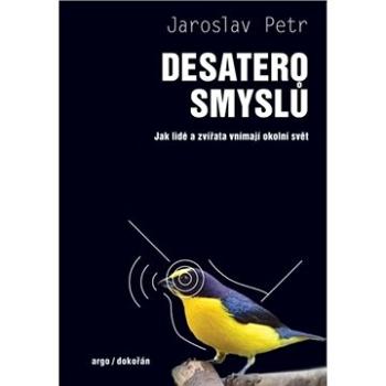 Desatero smyslů (978-80-7363-879-5)